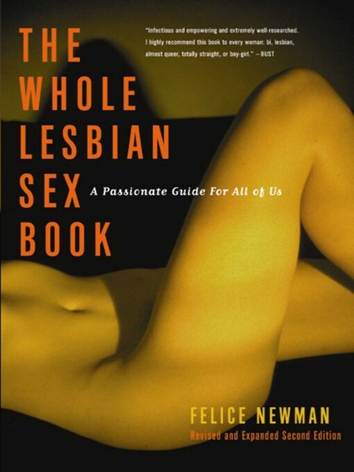 Title details for Whole Lesbian Sex Book by Felice Newman - Wait list